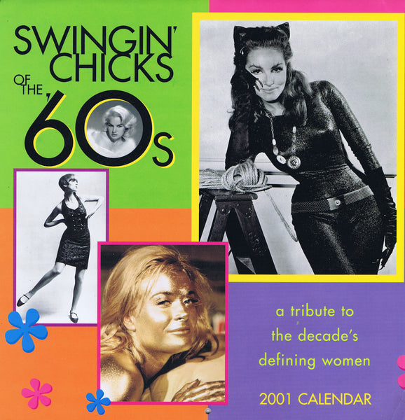 Swingin' Chicks of the 60's Autographed Calendar